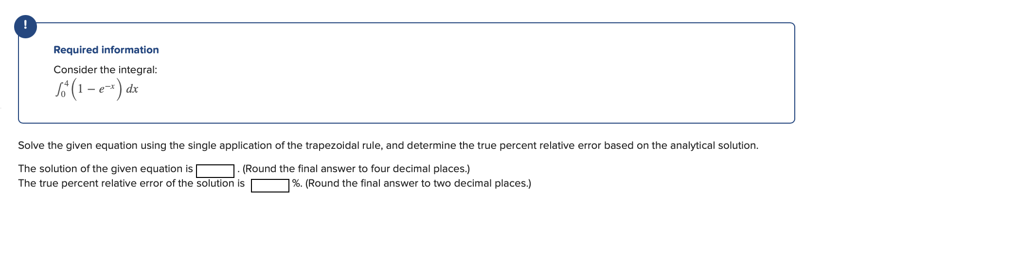 \ ( ! \ ) Required information Consider the