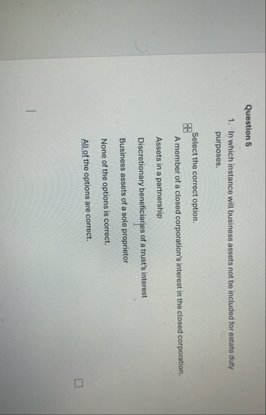 Question 5 In which instance will business assets