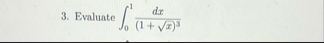 Evaluate 0 1 d x ( 1 + x 2 ) 3