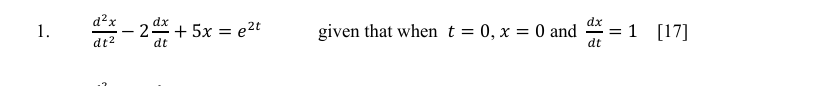 d 2 x d t 2 - 2 d x d t + 5 x = e 2 t , given