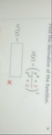 Find the derivative of the function. u ( y ) = (