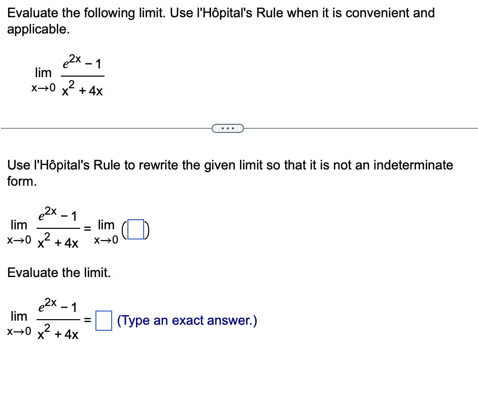 Use l ' H p i t a l ' s Rule t o rewrite the
