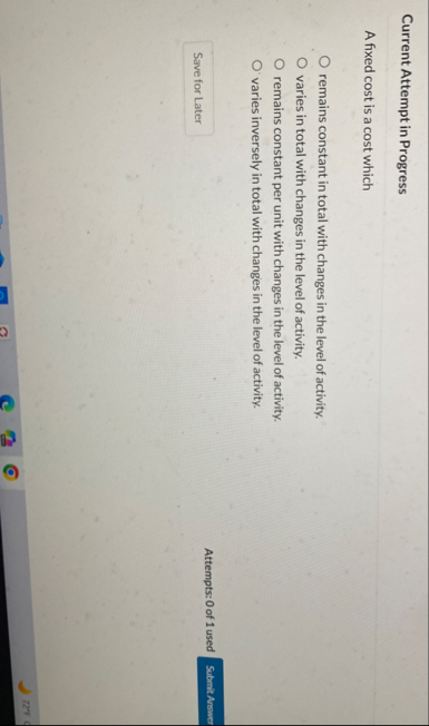 Current Attempt in Progress A fixed cost is a