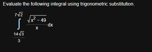 Evaluate the following integral using
