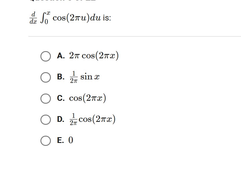 d d x 0 x c o s ( 2 u ) d u i s : A . 2 c o s ( 2