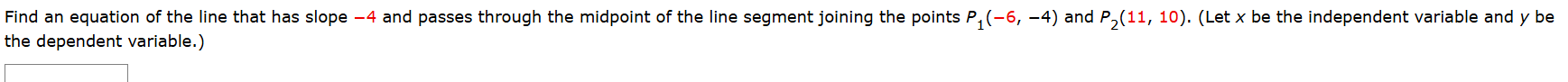 Find a n equation o f the line that has slope - 4