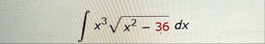 x 3 x 2 - 3 6 2 d x