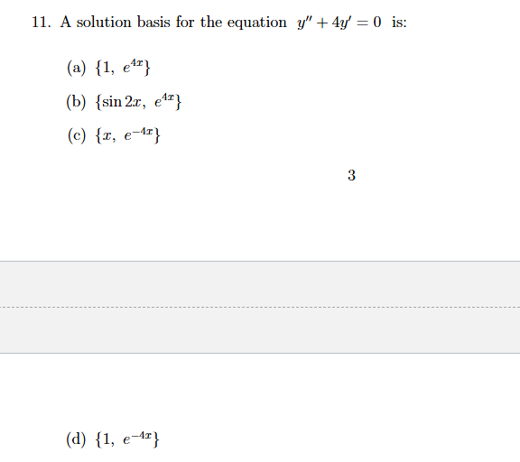 A solution basis for the equation y ' ' + 4 y ' =