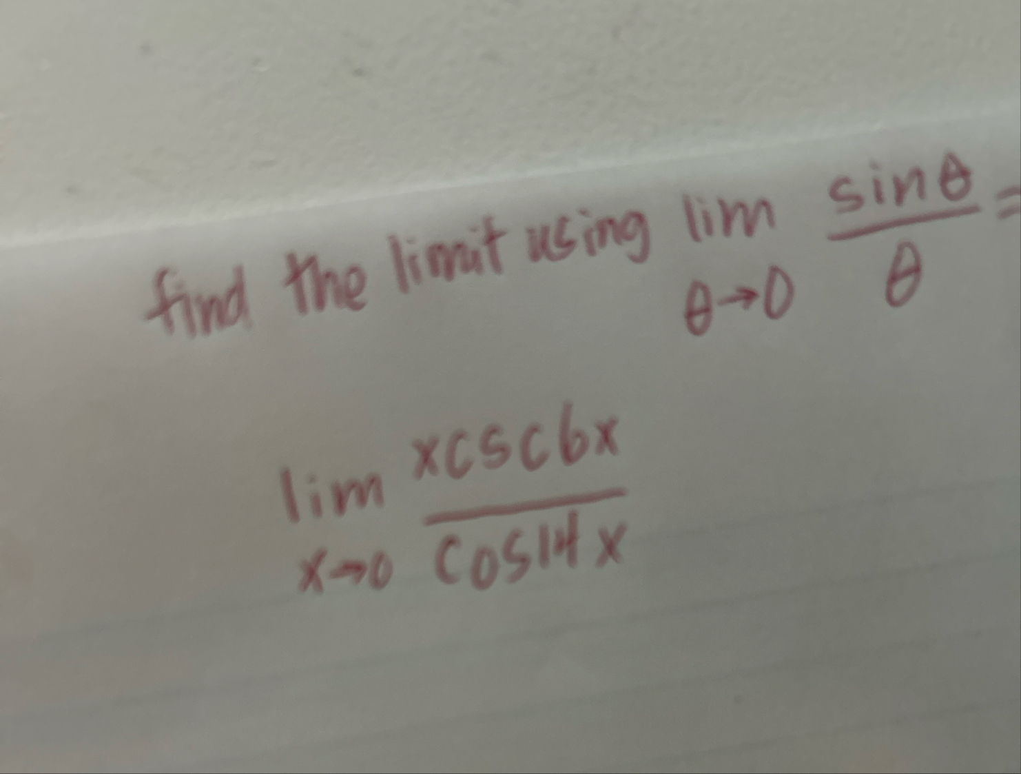 find the limit using lim 0 s i n = lim x 0 x c s