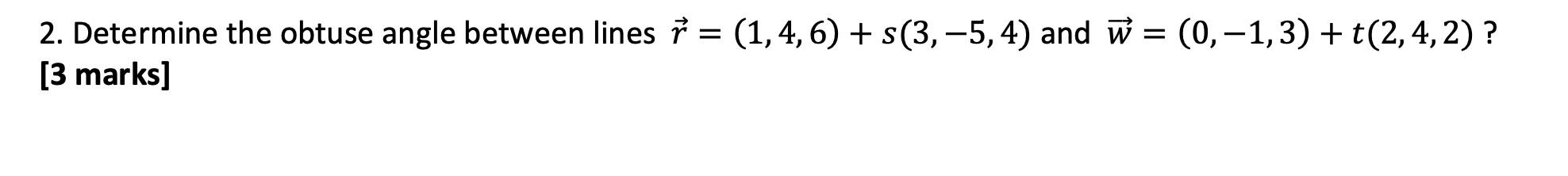 Determine the obtuse angle between lines vec ( r