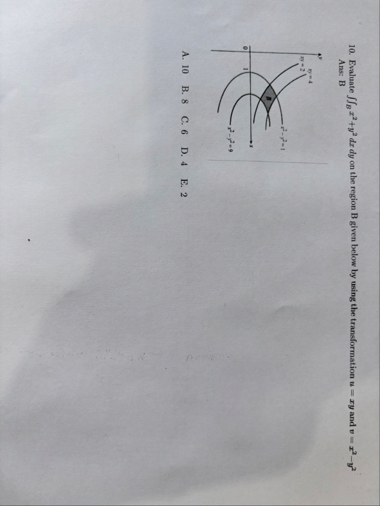 Evaluate B x 2 y 2 d x d y on the region B given