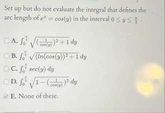 Set up but do not evaluate the integral that
