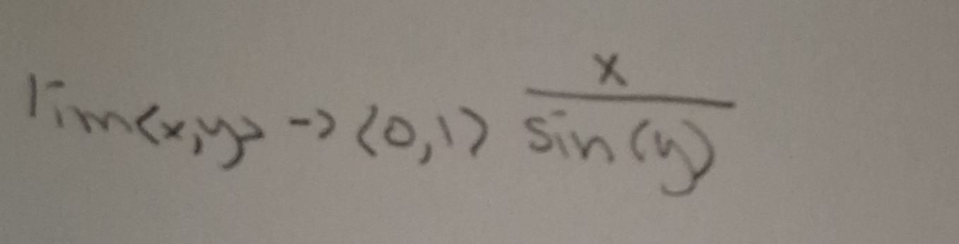 lim ( x , y ) ( 0 , 1 ) x s i n ( y )