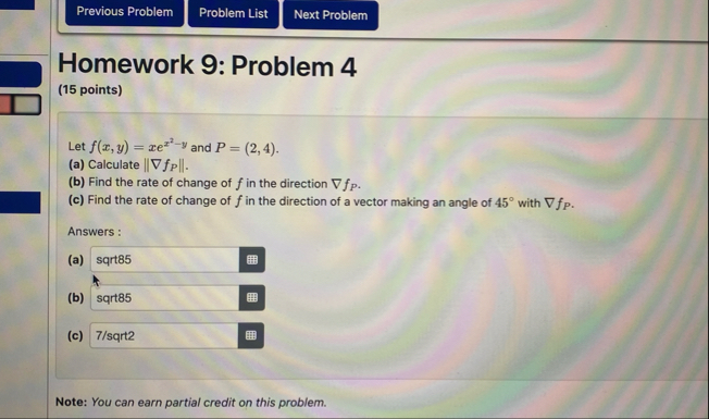 Homework 9 : Problem 4 ( 1 5 points ) Let f ( x ,