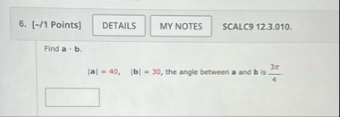 [ - / 1 Points ] SCALC 9 1 2 . 3 . 0 1 0 . Find a