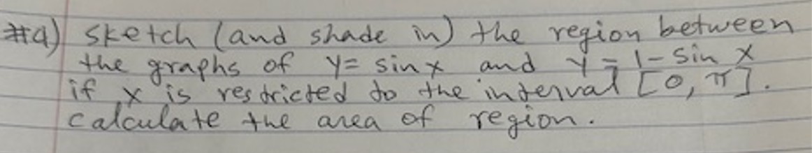 # 4 y = s i n x and y = 1 - s i n x i f x i s