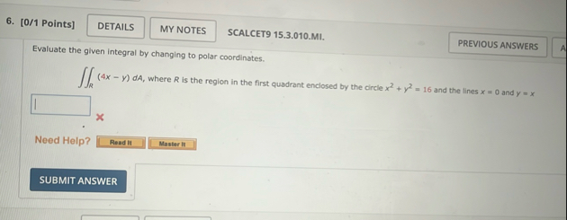 [ 0 / 1 Points ] SCALCET 9 1 5 . 3 . 0 1 0 . MI .