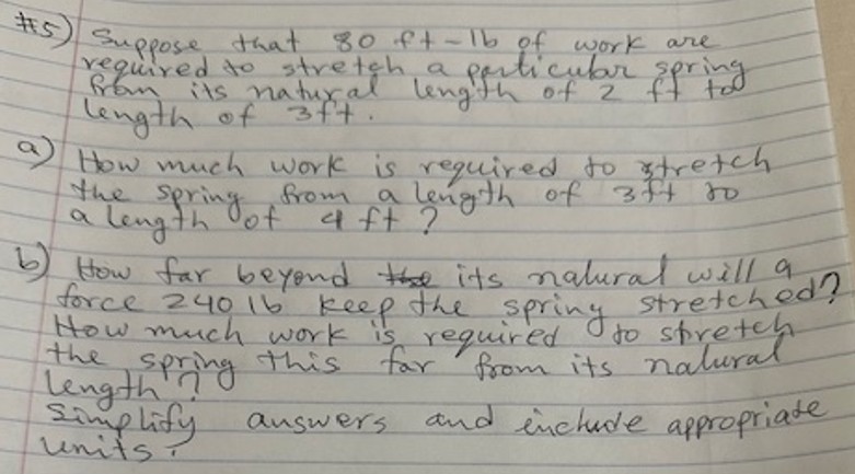 \ # 5 ) Suppose that 8 0 ft - 1 b of work are