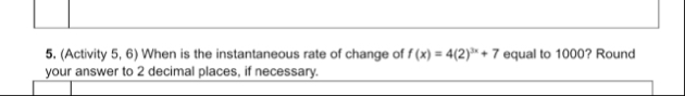 ( Activity 5 , 6 ) When is the instantaneous rate