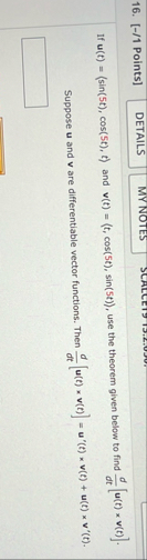 [ - / 1 Points ] DETAILS If u ( t ) = ( : s i n (