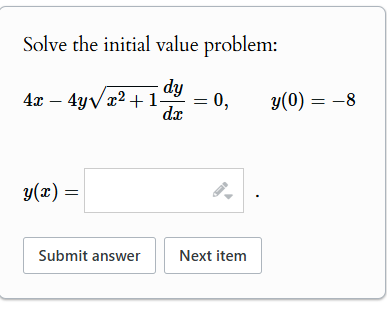 Solve the initial value problem: 4 x - 4 y x 2 +