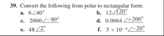 Convert the following from polar to rectangular