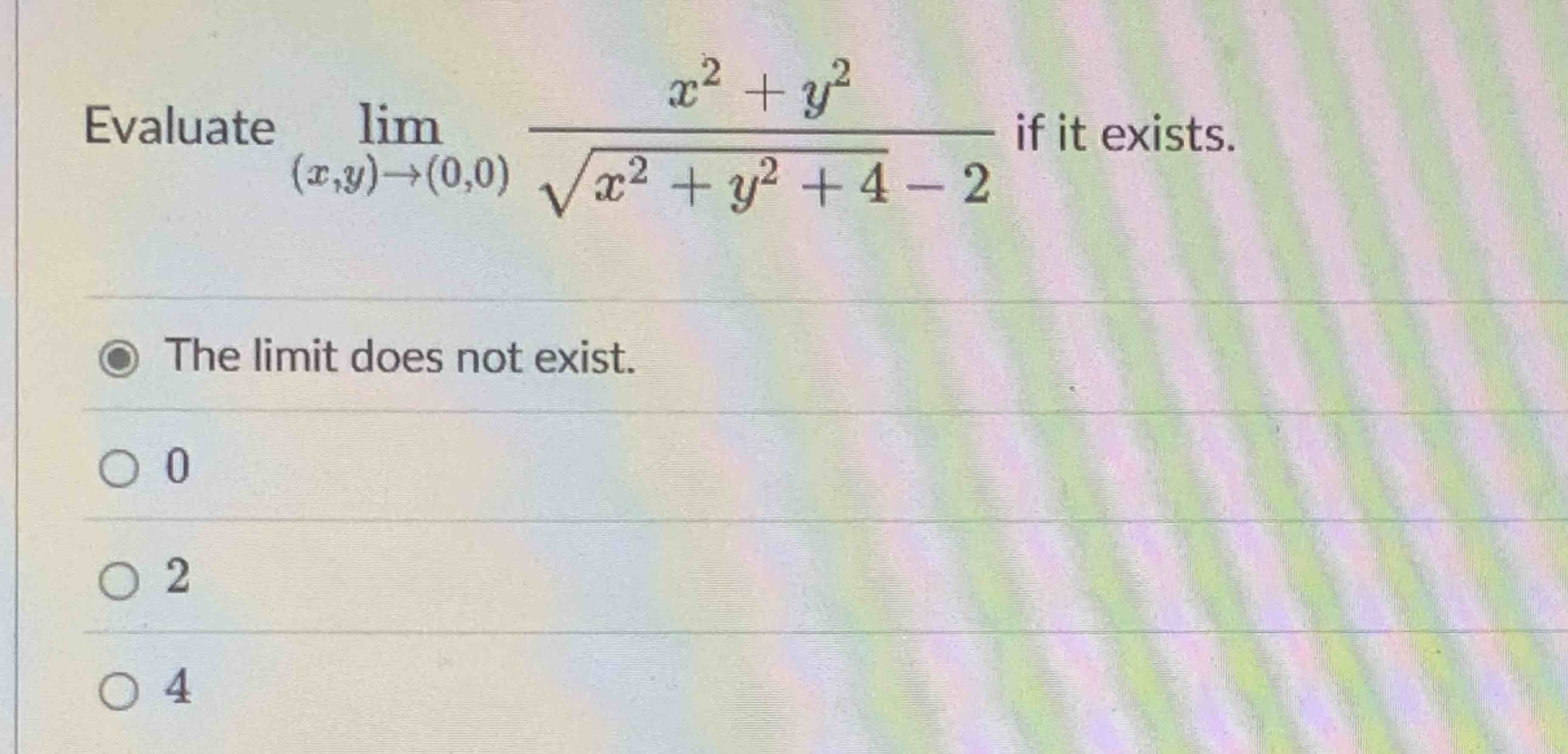 Evaluate lim ( x , y ) ( 0 , 0 ) x 2 + y 2 x 2 +