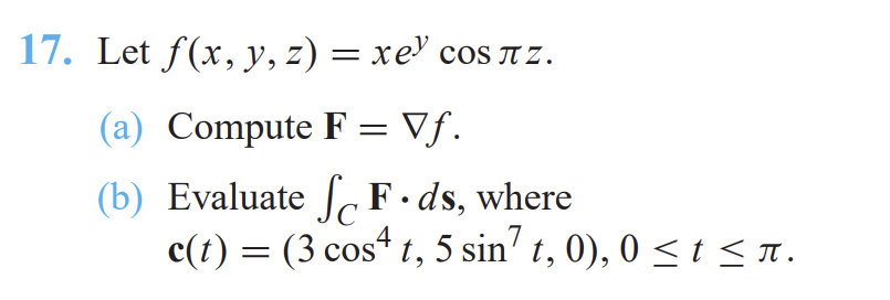 Let f ( x , y , z ) = x e y c o s z . ( a )