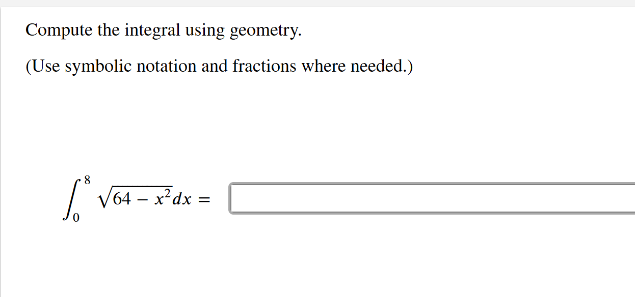 Compute the integral using geometry. ( U s e