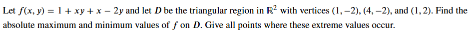 Let f ( x , y ) = 1 + x y + x - 2 y and let D b e