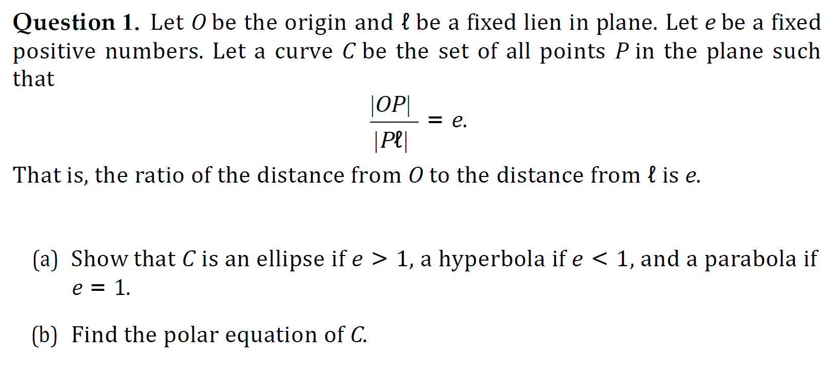 Question 1 . Let O b e the origin and l b e a
