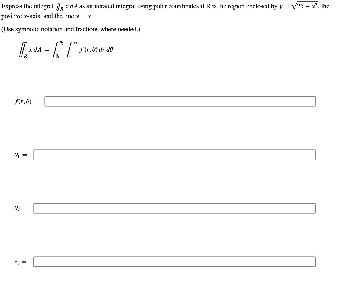 Express the integral R xdA a s a n iterated