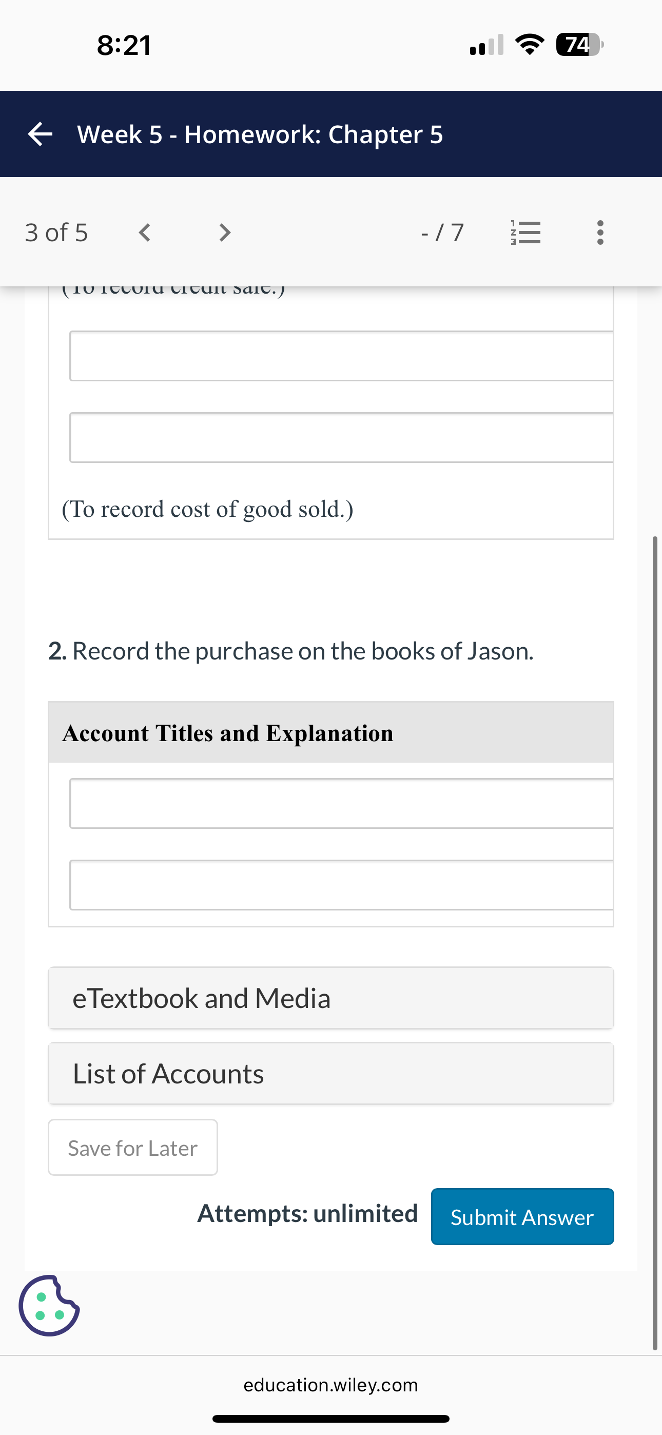 8:21 74 F Week 5 - Homework: Chapter 5 3 of 5 <