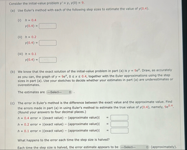 Consider the intial - value problem y ' = y , y (