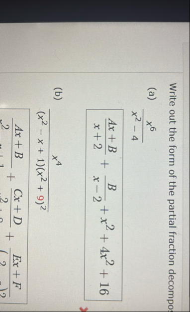 Write out the form of the partial fraction