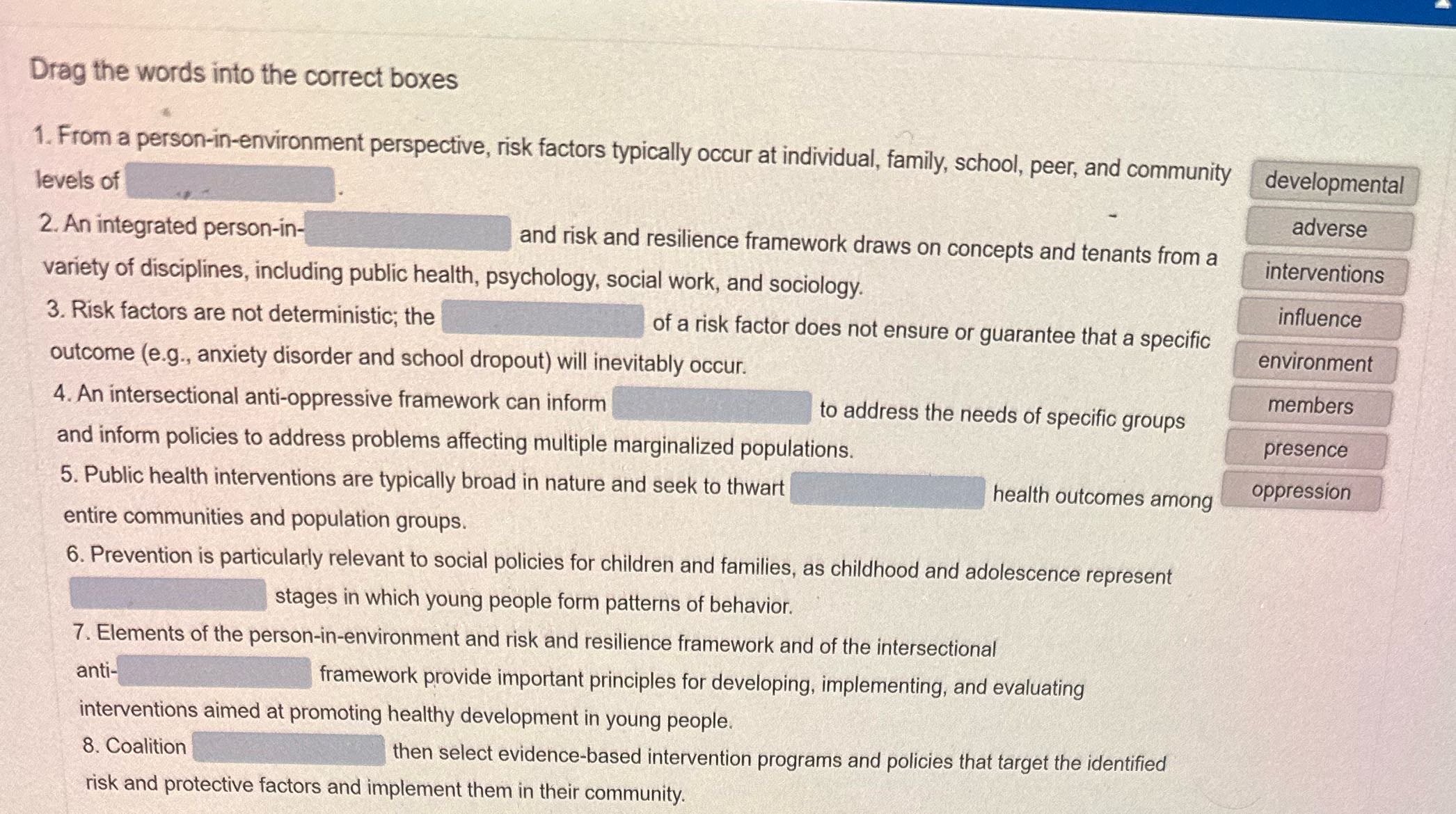 Answer this Drag the words into the correct boxes