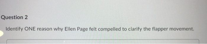 Question 2 Identify ONE reason why Ellen Page