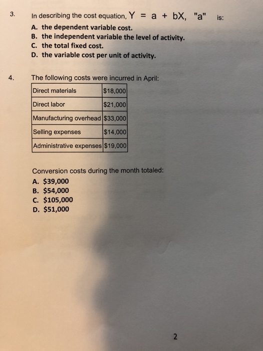3. In describing the cost equation, Ya + bX, "a"