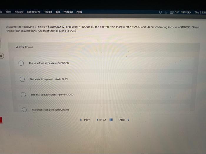 The variable expense ratio equals: Multiple