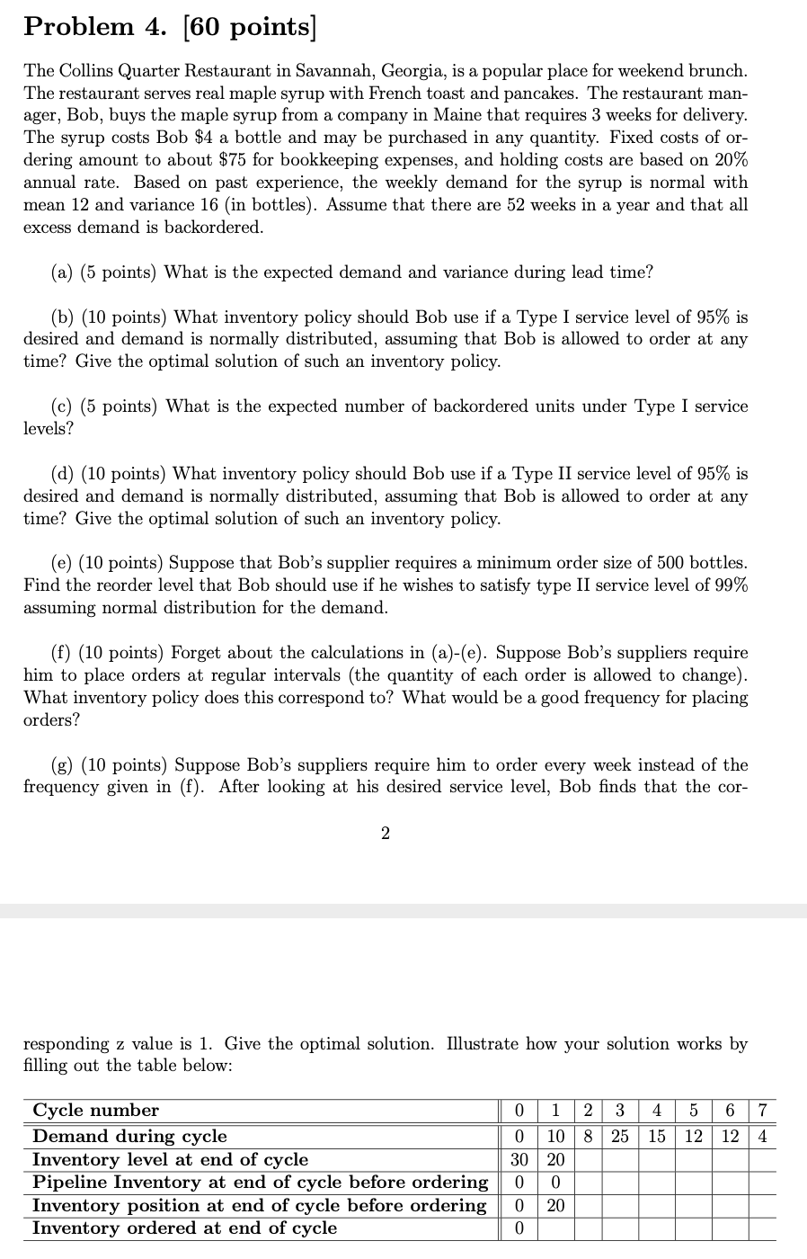 PLS SOLVE ONLY PART G!! Problem 4. (60 points]