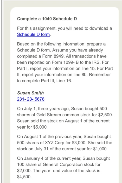 Complete a 1040 Schedule D For this assignment,