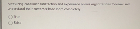 Measuring consumer satisfaction and experience
