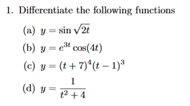 Differentiate the following functions ( a ) y = s