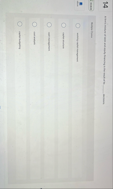 1 4 A firm's mixture of debt and equity financing