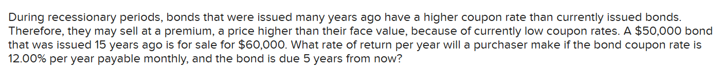 what is the rate of return? During recessionary