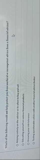 Which of the following would not help protect you