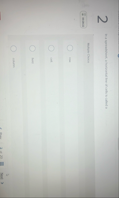 2 In a spreadsheet, a horizontal line of cells is