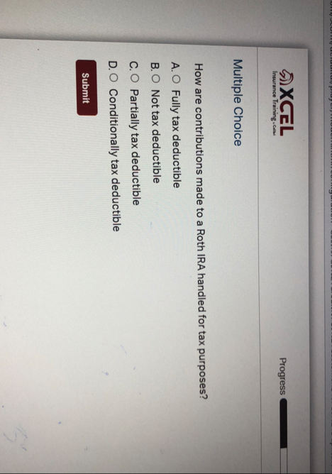 Progress 5 0 Multiple Choice A Roth IRA owner