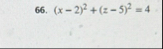 ( x - 2 ) 2 ( z - 5 ) 2 = 4