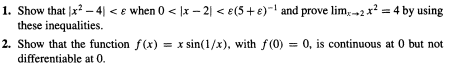 Show that | x 2 - 4 | < w h e n 0 < | x - 2 | < (